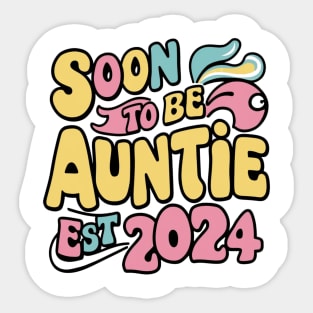 Soon To Be Auntie Est 2024 Sticker